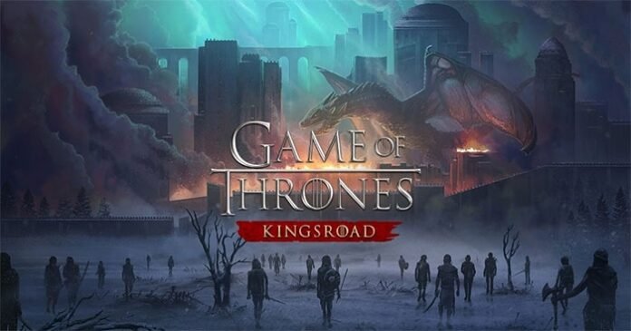 Game of Thrones: Kingsroad – Upcoming Open-World RPG game worth the wait